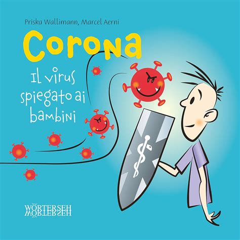 Corona – Il virus spiegato ai bambini (Italian Edition) eBook ...