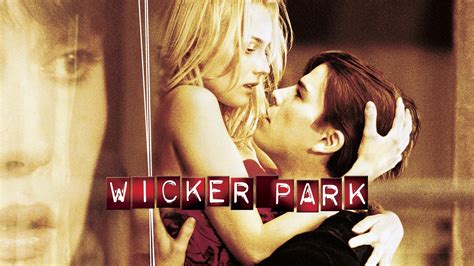 Wicker Park - Movie - Hay.tv