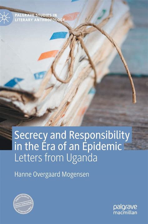 Buy Secrecy and Responsibility in the Era of an Epidemic: Letters from ...