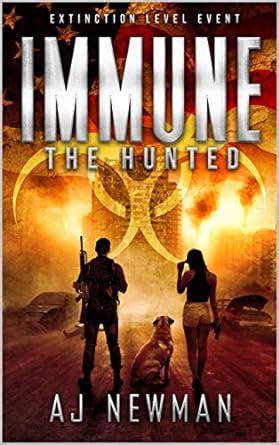 Immune The Hunted: Pandemic, Apocalyptic, and Post Apocalyptic Survival ...