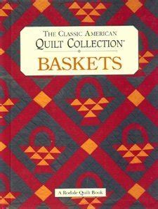 Buy The Classic American Quilt Collection: Baskets (Rodale Quilt Book ...