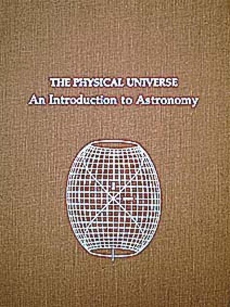 Buy The Physical Universe: An Introduction to Astronomy (Series of ...