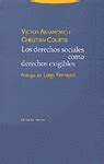 LOS DERECHOS SOCIALES COMO DERECHOS EXIGIBLES | Traficantes de Sueños
