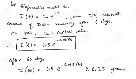 Solved: A tumor is injected with 0.5 grams of Iodine- 125, which has a ...