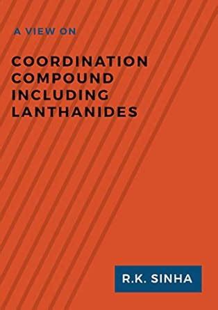 Coordination Compound Including Lanthanides : Inorganic Chemistry ...