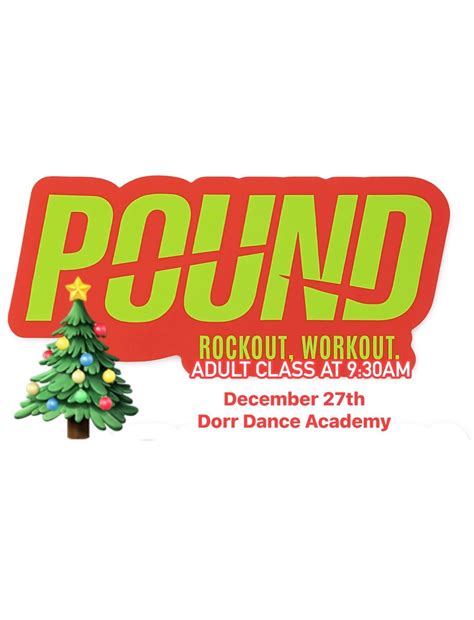 Christmas POUND Rockout Workout 9:30am, Dorr Dance Academy, 27 December ...