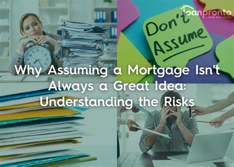 Why Assuming a Mortgage Isn't Always a Great Idea: Understanding the ...