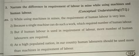 Q) Narrate the difference in requirement of labour in mine while using ...