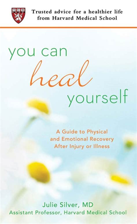 You Can Heal Yourself: A Guide to Physical and Emotional Recovery After ...