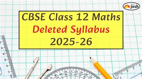 CBSE Class 12 Maths Deleted Syllabus 2025-26: Check Chapter-Wise List ...