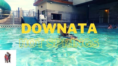 Downata Hot Springs, Idaho. - YouTube