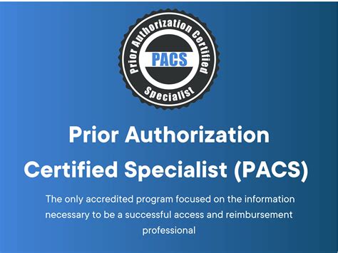 Prior Authorization Certified Specialist Program (PACS)
