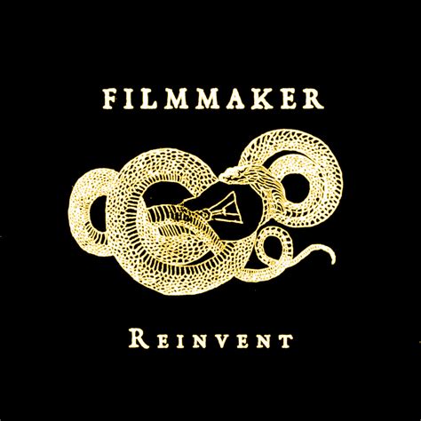 Filmmaker - Reinvent [Soil Records] - Industrial Complexx