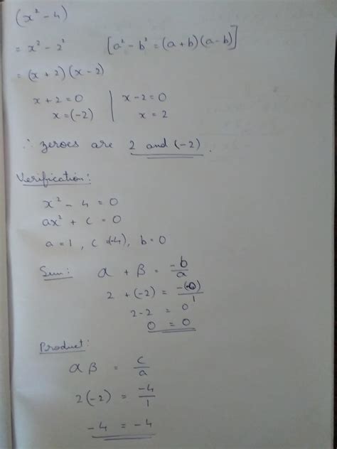 find the zeros of given polynomial (x²-4) and verify the relation ...