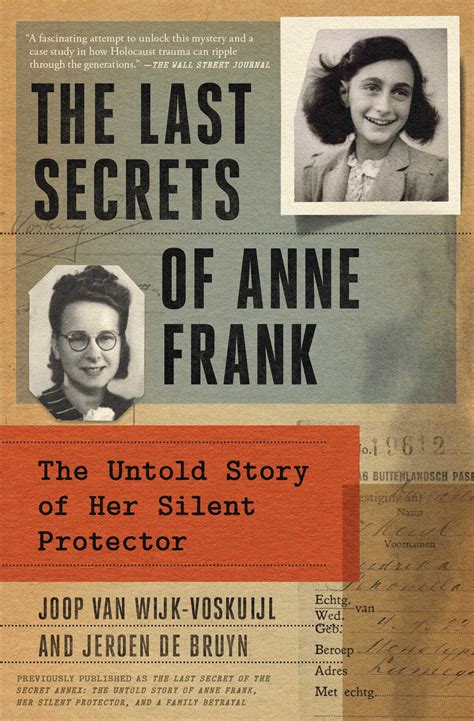 The Last Secrets of Anne Frank | Book by Joop van Wijk-Voskuijl, Jeroen ...