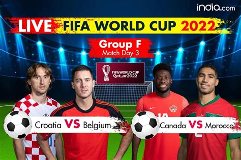 Highlights FIFA World Cup 2022 - Group F, Croatia vs Belgium, Canada vs ...