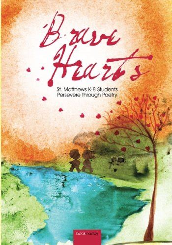 Brave Hearts: St. Matthews K-8 Students Persevere through Poetry ...