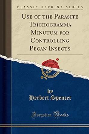Buy Use of the Parasite Trichogramma Minutum for Controlling Pecan ...