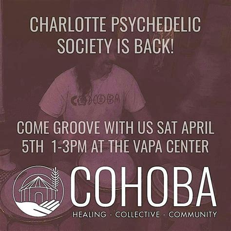 Cohoba Presents: Charlotte Psychedelic Society, VAPA Center, Charlotte ...