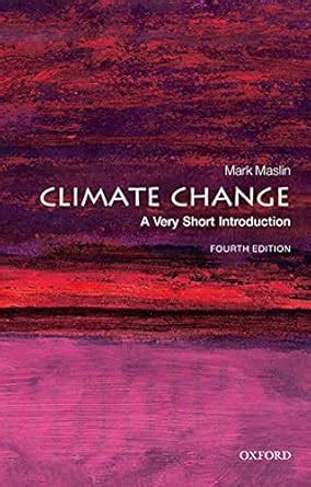 Climate Change: A Very Short Introduction eBook : Maslin, Mark: Amazon ...