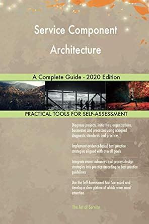 Buy Service Component Architecture A Complete Guide - 2020 Edition Book ...