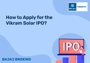 How to Apply for the Vikram Solar IPO?