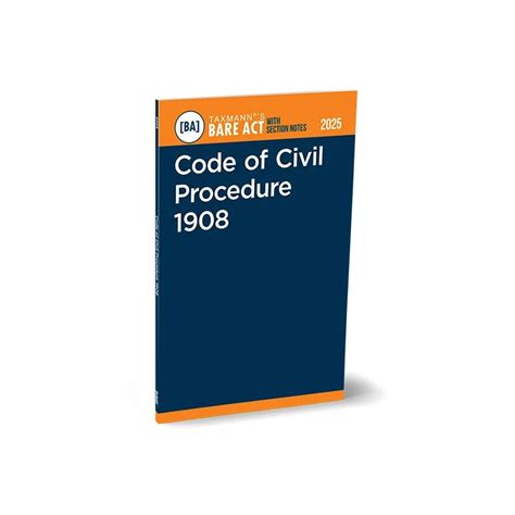Code of Civil Procedure 1908 – Bare Act with Section Notes