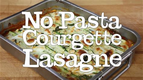 No Pasta Courgette Lasagne   Abel & Cole   YouTube