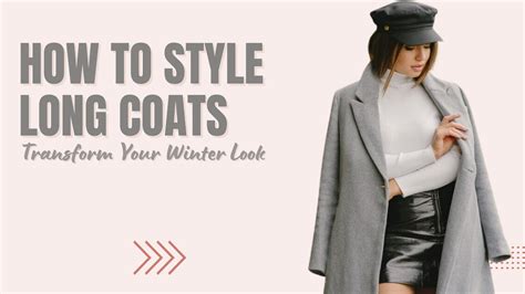 How to Style Long Coats: Transform Your Winter Look - Nolabels.in