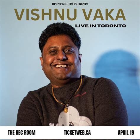 Vishnu Vaka, The Rec Room (Roundhouse Park, Toronto), April 19 2024 ...