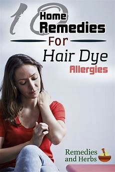 Home Remedies Hair Dye by Top 10 Home Remedies To Treat Hair Dye Allergies Diy Home Remedies Hair Dye