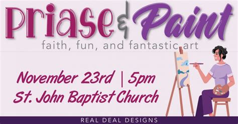 Praise & Paint , St. John Baptist Church , Lubbock, 23 November 2024 ...