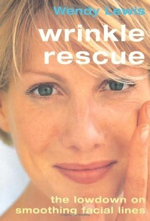 Buy Wrinkle Rescue: The Lowdown on Smoothing Facial Lines (Lowdown S ...