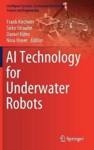 AI Technology for Underwater Robots: Buy AI Technology for Underwater ...