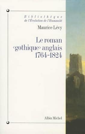 Buy Roman Gothique Anglais, 1764-1824 (Le): 6032130 (Collections ...