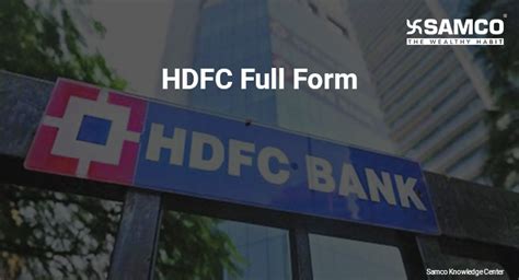 HDFC Bank : Find Full Form, Profile, Latest Revenue And Financials Details