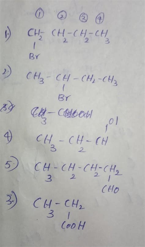 Draw a structure of 1 bromobutane, 2 bromobutane, ethanoic acid ...