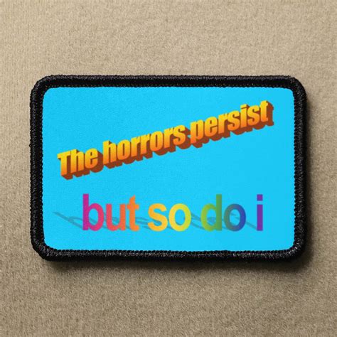 The Horrors Persist but so Do I Word Art Cringe Wordart Meme - Etsy