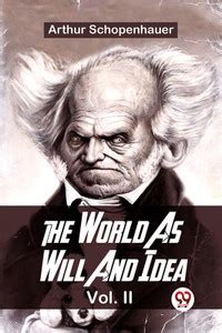 The World As Will And Idea Vol.ll: Buy The World As Will And Idea Vol ...