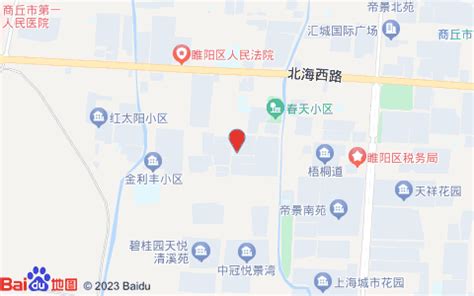 【商丘市睢阳区北海东路光明小区】北海路光第明小区第15号楼地址,电话,定位,交通,周边-商丘房产楼盘-商丘地图