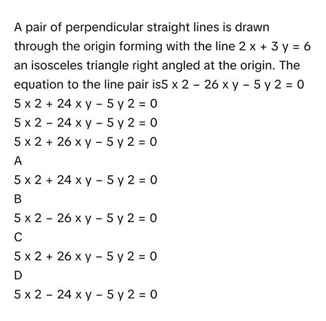 Solved: A pair of perpendicular straight lines is drawn through the ...