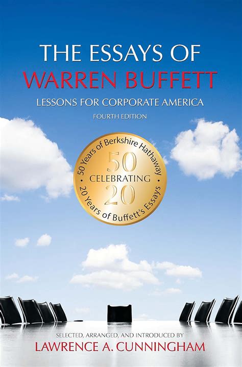 The Essays of Warren Buffett: Lessons for Corporate America : Buffett ...