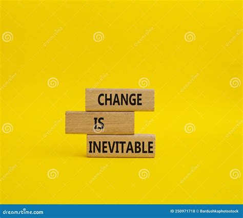 Change Is Inevitable Symbol. Wooden Blocks With Words Change Is ...