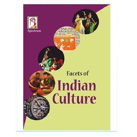 Spectrum Facets of Indian Culture (English, New Edition, Spectrum Books ...
