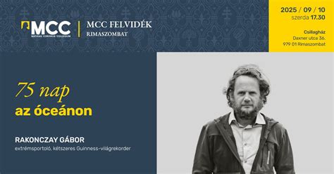 Az MCC Rimaszombatban: Rakonczay Gábor - 75 nap az óceánon, Csillagház ...