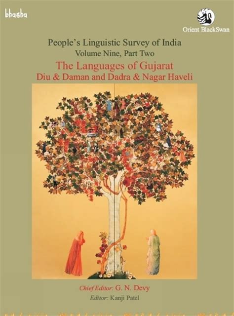 People’s Linguistic Survey of India, Volume 9, Part 2, The Languages of Gujarat, Diu & Daman and ...