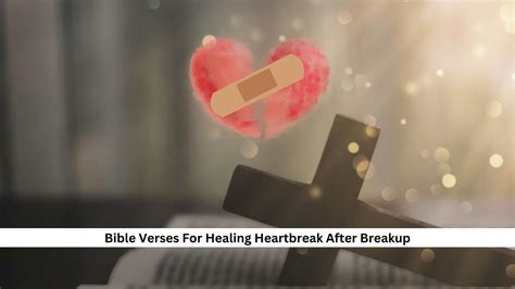 Image result for Scriptures for Healing Heartbreak