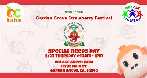 Garden Grove Strawberry Festival Special Needs Day 2024, Village Green ...