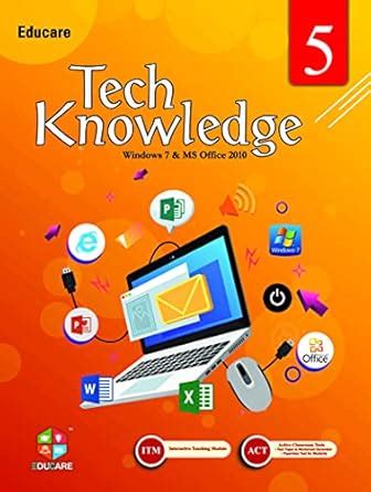 Tech Knowledge (Part 5) (Windows 7 & MS Office 2010) : Educare Content ...