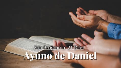 2° Programa Ayuno de Daniel de 21 días 2024 - Ministerio Restaurada